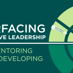 Surfacing creative leadership through mentoring and developing skills. A circular graphic with segments represents growth.
