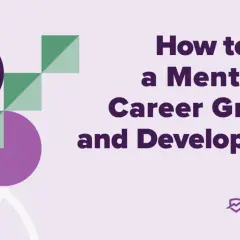 Learn how to find a career mentor for your growth and development. This graphic features abstract shapes and the title "How to Find a Mentor for Career Growth and Development.