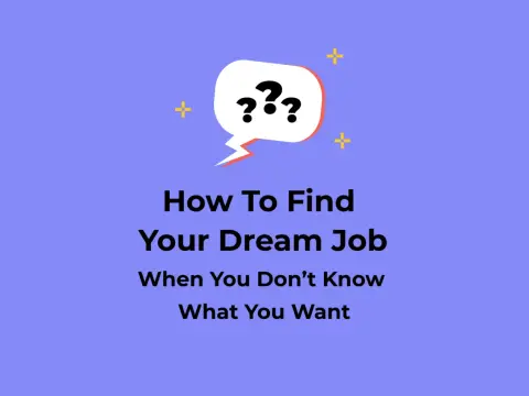 Dream Job - How to Find Your Perfect Career Fit
