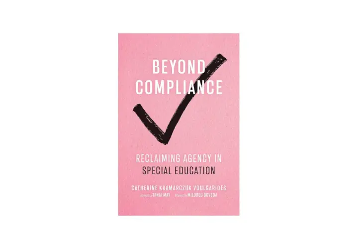 Book cover: "Beyond Compliance: Reclaiming Agency in Special Education." This title is ideal for training for board of directors focused on educational reform.