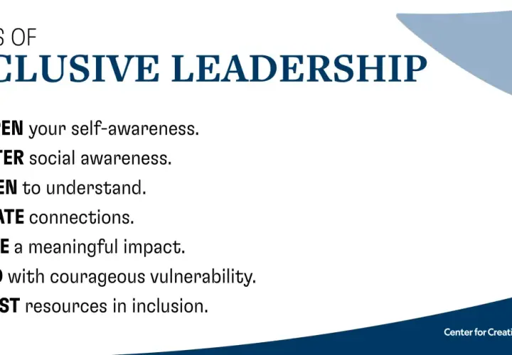 7 Acts of Inclusive Leadership: Deepen self-awareness, foster social awareness, listen, create connections, make impact, lead with vulnerability, invest in inclusion. This is a strategy skill.
