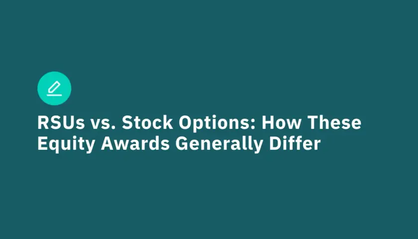 RSUs vs. Stock Options: How These Equity Awards Differ. A teal background with white text and a teal pencil icon.