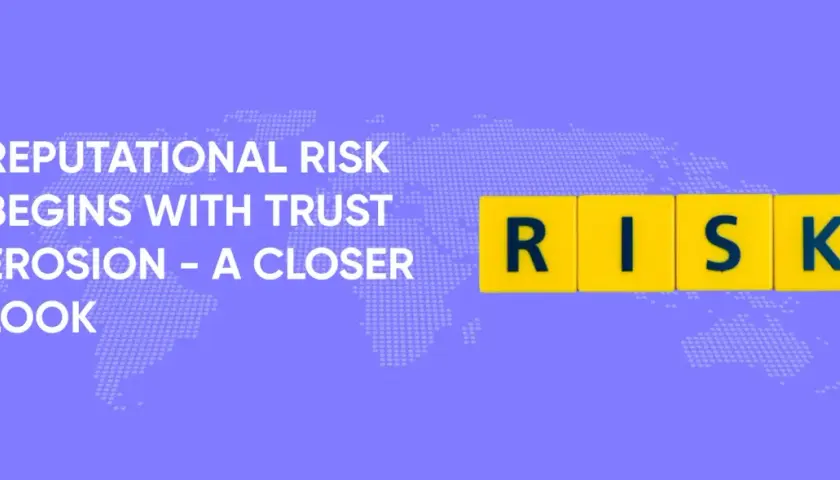 Reputational risk management: "Reputational risk begins with trust erosion - a closer look." The word RISK is spelled out in yellow tiles.
