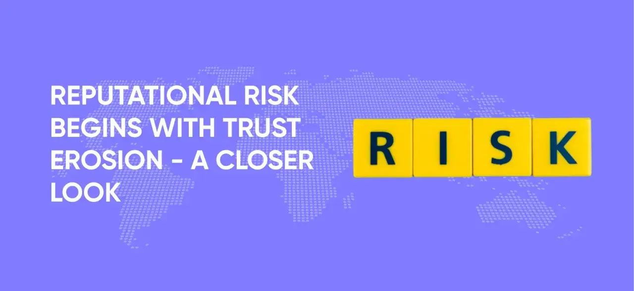 Reputational risk management: "Reputational risk begins with trust erosion - a closer look." The word RISK is spelled out in yellow tiles.